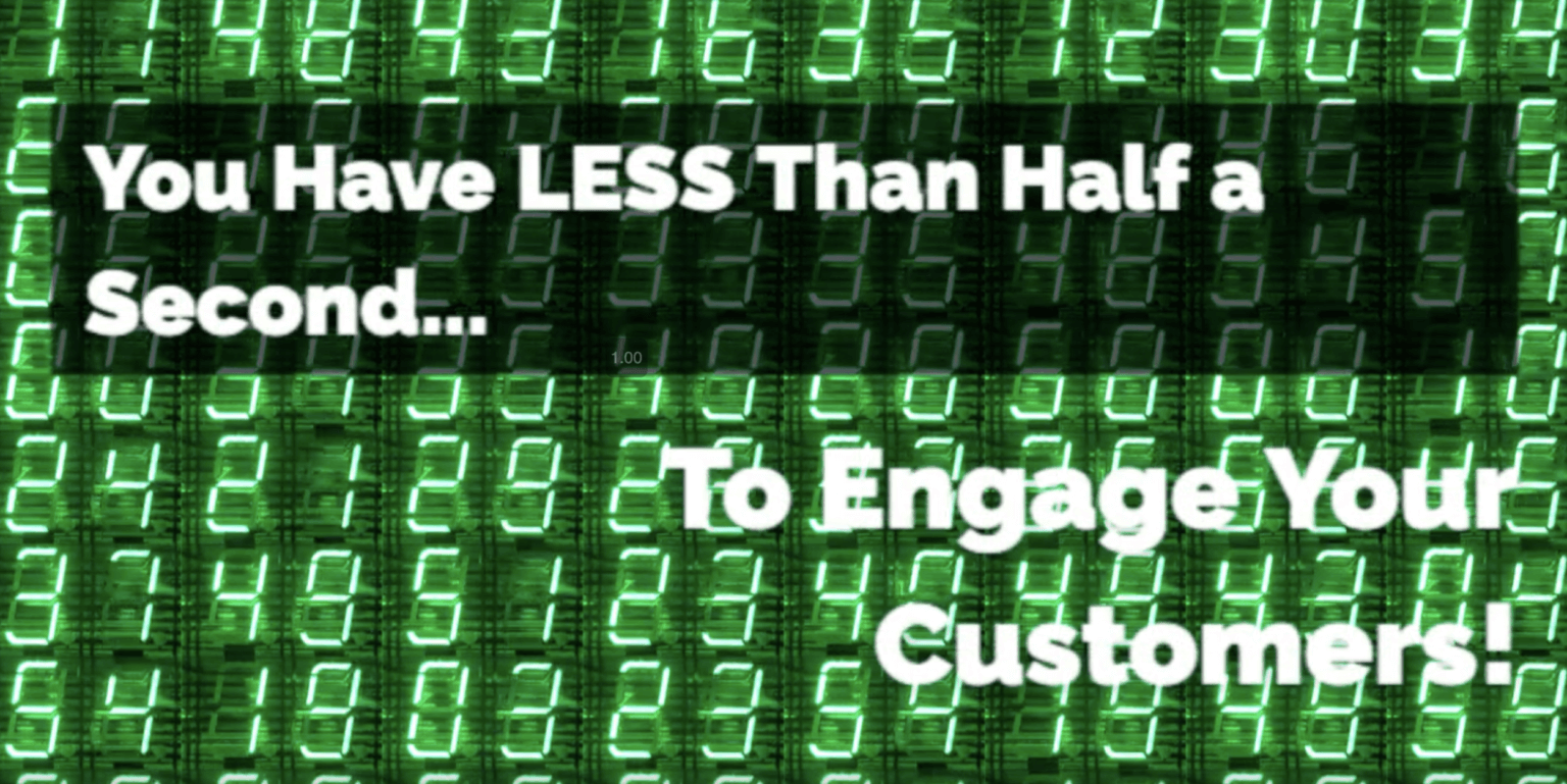 Content Strategy - you have less than half a second to engage your customer